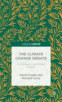 Book Cover for The Climate Change Debate by David Coady, Richard Corry