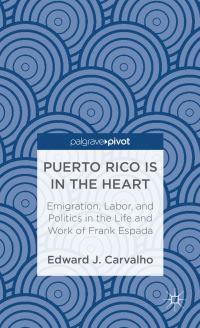 Book Cover for Puerto Rico Is in the Heart by Edward J Carvalho