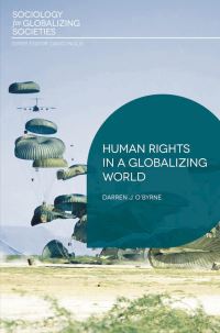 Book Cover for Human Rights in a Globalizing World by Darren J OByrne