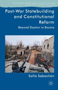 Book Cover for Post-War Statebuilding and Constitutional Reform by Sofía SebastiánAparicio