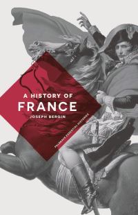 Book Cover for A History of France by Joseph Bergin