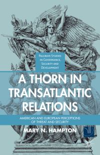Book Cover for A Thorn in Transatlantic Relations by Mary N Hampton