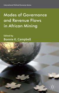 Book Cover for Modes of Governance and Revenue Flows in African Mining by Bonnie K Campbell