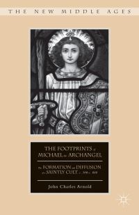 Book Cover for The Footprints of Michael the Archangel by John Charles Arnold