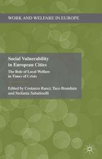Book Cover for Social Vulnerability in European Cities by Costanzo Ranci, Taco Brandsen, Stefania Sabatinelli