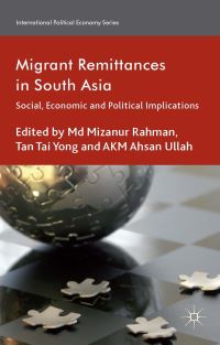 Book Cover for Migrant Remittances in South Asia by Mizanur Rahman, Tai Yong Tan, Ahsan Ullah
