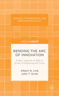 Book Cover for Bending the Arc of Innovation by Albert N Link, John T Scott