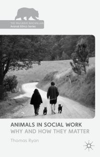 Book Cover for Animals in Social Work by Thomas Ryan