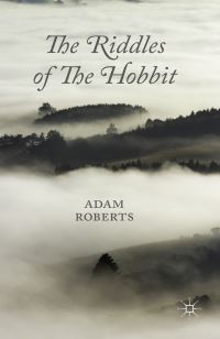 Book Cover for The Riddles of the Hobbit by Adam Roberts