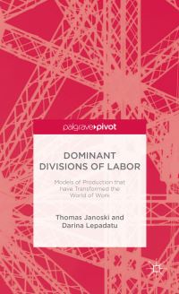 Book Cover for Dominant Divisions of Labor by Thomas Janoski, Darina Lepadatu