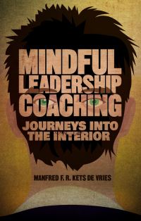 Book Cover for Mindful Leadership Coaching by Manfred F R Kets de Vries