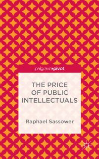 Book Cover for The Price of Public Intellectuals by Raphael Sassower