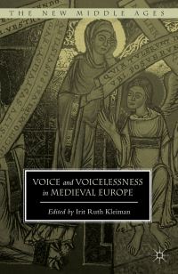 Book Cover for Voice and Voicelessness in Medieval Europe by Irit Ruth Kleiman