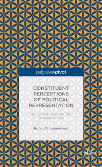 Book Cover for Constituent Perceptions of Political Representation by Robin M Lauermann