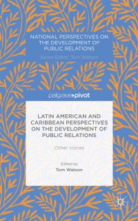 Book Cover for Latin American and Caribbean Perspectives on the Development of Public Relations by Tom Watson