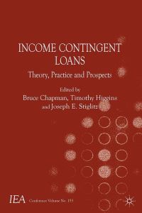 Book Cover for Income Contingent Loans by B J Chapman, Timothy Higgins, Joseph E Stiglitz