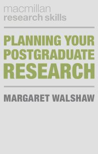 Book Cover for Planning Your Postgraduate Research by Margaret Walshaw