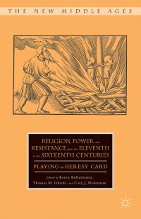 Book Cover for Religion, Power, and Resistance from the Eleventh to the Sixteenth Centuries by Karen Bollermann