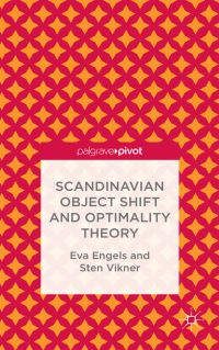 Book Cover for Scandinavian Object Shift and Optimality Theory by Eva Engels, Sten Vikner