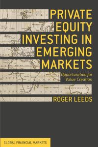 Book Cover for Private Equity Investing in Emerging Markets by Roger S Leeds, Nadiya Satyamurthy
