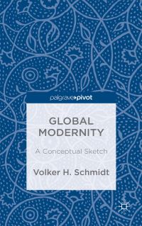 Book Cover for Global Modernity by Volker H Schmidt