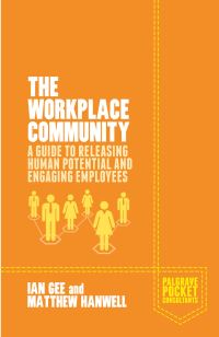 Book Cover for The Workplace Community by Ian Robert Gee, Matthew Hanwell