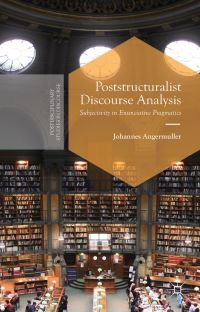 Book Cover for Poststructuralist Discourse Analysis by Johannes Angermuller