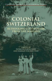 Book Cover for Colonial Switzerland by Patricia Purtschert, Harald FischerTiné