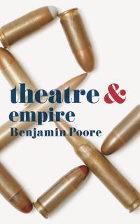 Book Cover for Theatre & Empire by Benjamin Poore
