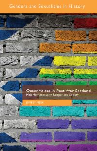 Book Cover for Queer Voices in Post-War Scotland by Jeffrey Meek