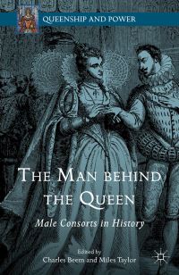 Book Cover for The Man Behind the Queen by Charles Beem, Miles Taylor