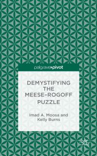 Book Cover for Demystifying the Meese-Rogoff Puzzle by Imad A Moosa, Kelly Burns