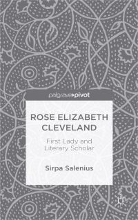 Book Cover for Rose Elizabeth Cleveland by Sirpa Salenius