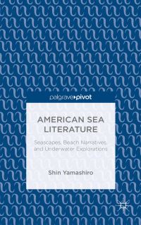 Book Cover for American Sea Literature by Shin Yamashiro