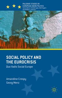 Book Cover for Social Policy and the Eurocrisis by Amandine Crespy, Georg Menz