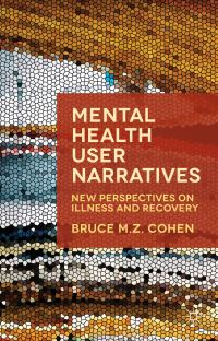 Book Cover for Mental Health User Narratives by Bruce M Z Cohen