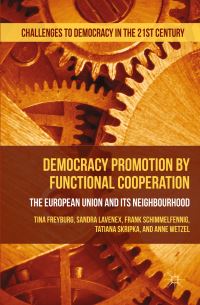 Book Cover for Democracy Promotion by Functional Cooperation by Tina Freyburg