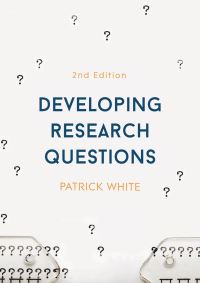 Book Cover for Developing Research Questions by Patrick White