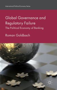 Book Cover for Global Governance and Regulatory Failure by Roman Goldbach