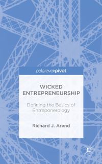 Book Cover for Wicked Entrepreneurship by Richard Arend