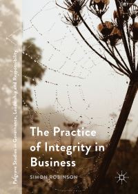 Book Cover for The Practice of Integrity in Business by Simon Robinson