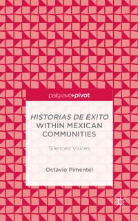 Book Cover for Historias De Éxito Within Mexican Communities by Octavio Pimentel