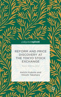 Book Cover for Reform and Price Discovery at the Tokyo Stock Exchange by Keiichi Kubota