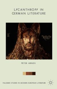 Book Cover for Lycanthropy in German Literature by Peter O Arnds