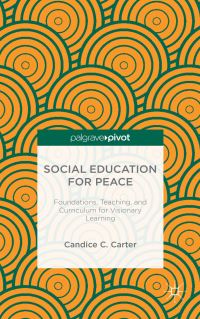 Book Cover for Social Education for Peace by Candice C Carter