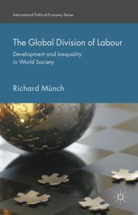 Book Cover for The Global Division of Labour by Richard Münch