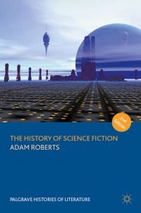 Book Cover for The History of Science Fiction by Adam Roberts