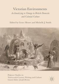 Book Cover for Victorian Environments by Grace Moore, Michelle J Smith