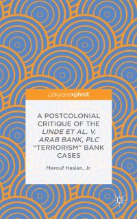 Book Cover for A Postcolonial Critique of the Linde Et Al. V. Arab Bank, PLC 