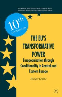 Book Cover for The EU's Transformative Power by Heather Grabbe